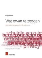 Wat ervan te zeggen (derde editie) 9789400007291, Verzenden, Gelezen, Rudy Schellaert