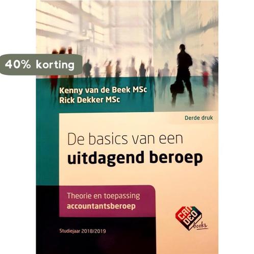 De basics van een uitdagend beroep 9789082399431 Rick Dekker, Boeken, Economie, Management en Marketing, Zo goed als nieuw, Verzenden