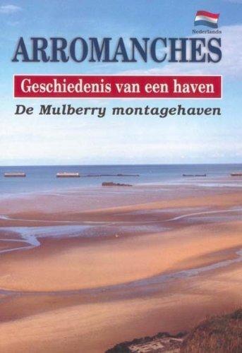 Arromanches Geschiedenis van een haven 9782912925107, Boeken, Overige Boeken, Zo goed als nieuw, Verzenden
