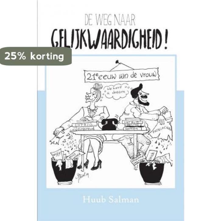 De weg naar GELIJKWAARDIGHEID! 9789463891745 Huub Salman, Livres, Livres scolaires, Envoi