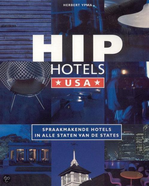 Hip Hotels Usa 9789020952292, Livres, Maison & Jardinage, Envoi