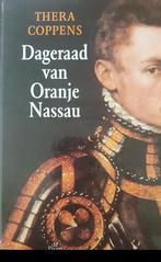 Dageraad van Oranje-Nassau 9789068017885 Thera Coppens, Boeken, Verzenden, Zo goed als nieuw, Thera Coppens