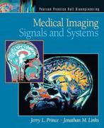 Medical Imaging Signals and Systems 9780130653536, Verzenden, Gelezen, Jerry L. Prince