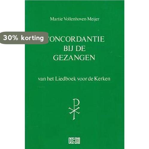 Concordantie bij liedboek kerken 9789024217731 Vollenhoven, Livres, Religion & Théologie, Envoi