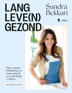 Lang leve(n) gezond 9789464759501 Sandra Bekkari, Boeken, Verzenden, Zo goed als nieuw, Sandra Bekkari