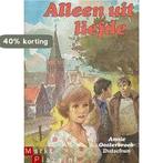 Alleen uit liefde 9789026963254 Annie Oosterbroek-Dutschun, Verzenden, Gelezen, Annie Oosterbroek-Dutschun
