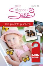Het grootste geschenk / Sara mijn dagboek / 30 9789492328311, Boeken, Verzenden, Zo goed als nieuw, Ria Maes