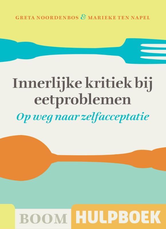 Innerlijke kritiek bij eetproblemen / Boom hulpboek, Boeken, Psychologie, Zo goed als nieuw, Verzenden