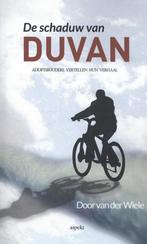 De schaduw van Duvan 9789461537140 Door van der Wiele, Verzenden, Gelezen, Door van der Wiele