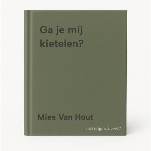Ga je mij kietelen? 9789025777760 Mies Van Hout, Boeken, Kinderboeken | Baby's en Peuters, Zo goed als nieuw, Verzenden