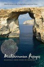 Mediterranean Passages: Readings from Dido to Derrida By, Grant Parker, Verzenden