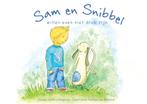 Sam en Snibbel willen even niet druk zijn / Sam en Snibbel /, Verzenden, Gelezen, Cynthia Ringeling
