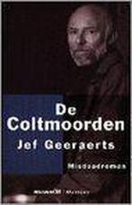 De coltmoorden 9789029060271, Boeken, Gelezen, J. Geeraerts, Verzenden