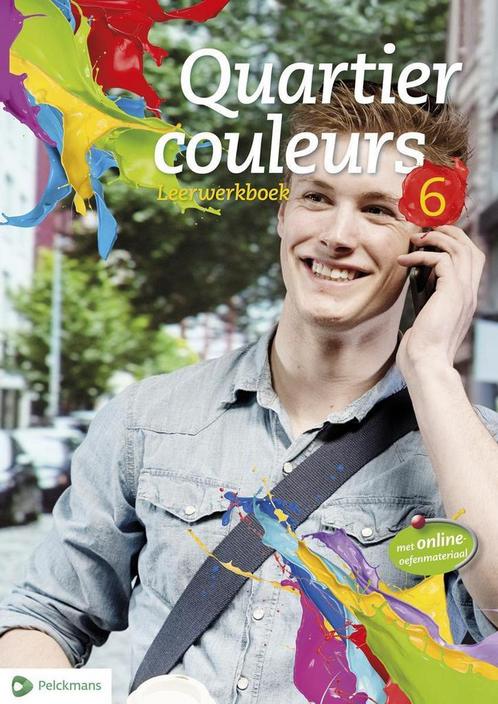 Quartier couleurs 6 Leerwerkboek (incl. Pelckmans Portaal), Boeken, Schoolboeken, Zo goed als nieuw, Verzenden
