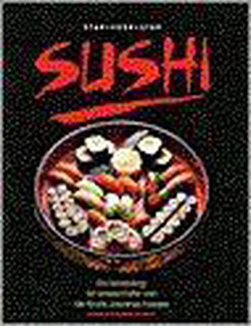 Stap Voor Stap Sushi 9789054266341, Livres, Livres de cuisine, Envoi