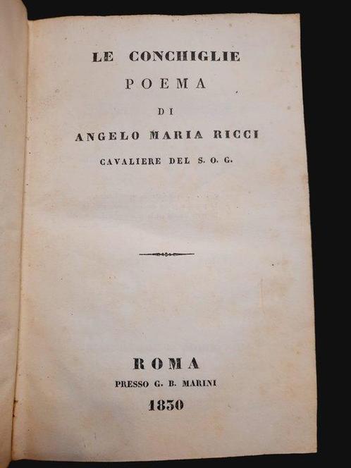 Angelo Maria Ricci - Le conchiglie/Poesie sacre - 1830, Antiek en Kunst, Antiek | Boeken en Manuscripten