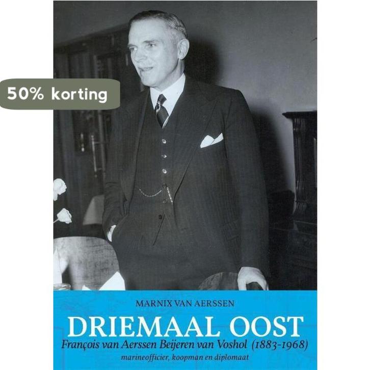 Driemaal Oost 9789490258139 Marnix van Aerssen, Boeken, Overige Boeken, Gelezen, Verzenden