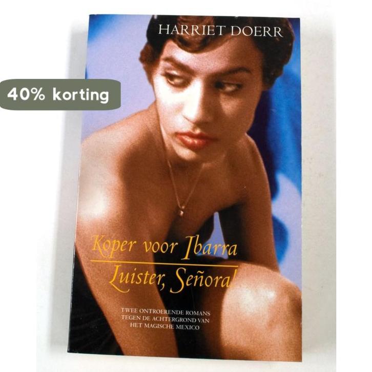 Koper voor Ibarra ; Luister, Señora! 9789069746456, Livres, Littérature, Envoi