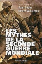 Les mythes de la Seconde Guerre Mondiale  Book, Livres, Not specified, Verzenden