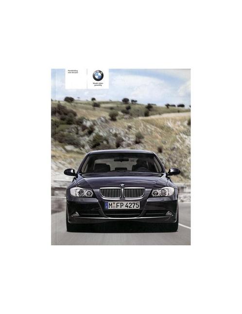 2007 BMW 3 SERIE SEDAN & TOURING INSTRUCTIEBOEKJE, Autos : Divers, Modes d'emploi & Notices d'utilisation