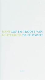 Lof en troost van de filosofie 9789026320996 H. Achterhuis, Boeken, Verzenden, Zo goed als nieuw, H. Achterhuis