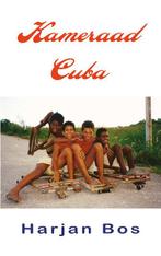 Kameraad Cuba 9789077668412, Boeken, Zo goed als nieuw, Harjan Bos, Verzenden