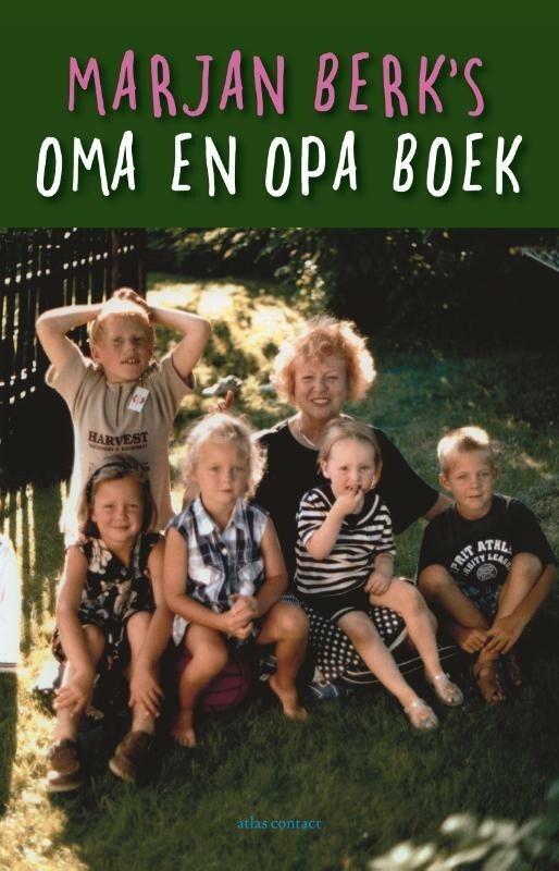 Marjan Berks oma en opa boek (9789025439552), Boeken, Natuur, Nieuw, Verzenden