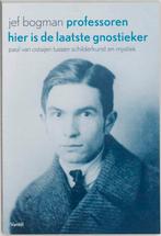 Professoren hier is de laatste gnostieker 9789075697575, Boeken, Verzenden, Zo goed als nieuw, Jef Bogman