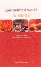 Spiritualiteit werkt... Spiritualiteit werkt in relaties /, Verzenden, Zo goed als nieuw, Vincent Duindam