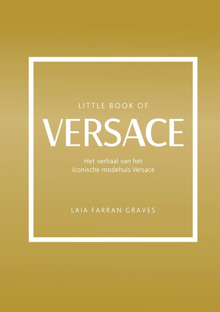 Little book of Versace (9789043927673, Laia Farran Graves), Boeken, Hobby en Vrije tijd, Nieuw, Verzenden