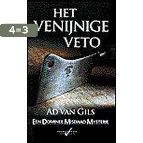 VENIJNIGE VETO 9789020525717 Ad Van Gils, Boeken, Detectives, Zo goed als nieuw, Verzenden