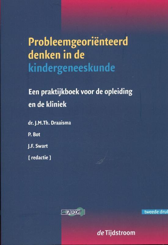 Probleemgeoriënteerd denken in de kindergeneeskunde /, Boeken, Wetenschap, Zo goed als nieuw, Verzenden