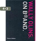 Wally Olins. On Brand 9780500285152 Wally Olins, Boeken, Verzenden, Zo goed als nieuw, Wally Olins