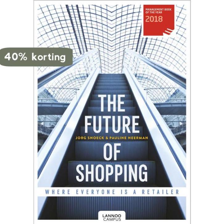 The future of shopping - English version 9789401447232, Boeken, Taal | Engels, Zo goed als nieuw, Verzenden