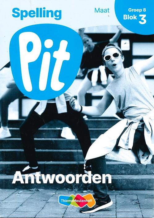 Pit Antwoorden Spelling Maat blok 3 groep 8, Livres, Livres scolaires, Envoi