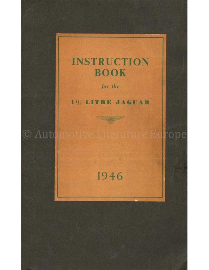 1946 JAGUAR 1.5 LITER INSTRUCTIEBOEKJE ENGELS, Autos : Divers, Modes d'emploi & Notices d'utilisation