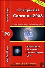 Mathématiques et informatique PC : Corrigés des concours..., Livres, Desreux, Sébastien, Puyhaubert, Vincent, Verzenden