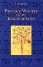 FREDERIK WEINREB EN DE JOODSE MYSTIEK 9789025953638, Verzenden, Gelezen, J.H. Laenen