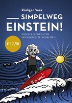 Simpelweg Einstein 9789021570976, Boeken, Gelezen, Rüdiger Vaas, Verzenden
