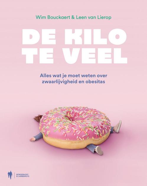 De kilo te veel 9789464778618 Wim Bouckaert, Boeken, Kookboeken, Zo goed als nieuw, Verzenden