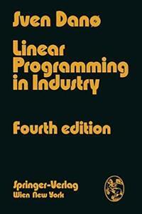Linear Programming in Industry : Theory and App. Dano, Sven., Livres, Livres Autre, Envoi