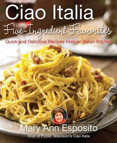 Ciao Italia Five-Ingredient Favorites 9780312377694, Boeken, Overige Boeken, Gelezen, Verzenden