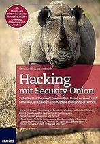 Hacking mit Security Onion: Sicherheit im Netzwerk ...  Book, Chris Sanders, Jason Smith, Verzenden
