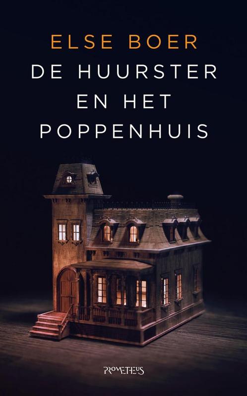 De huurster en het poppenhuis 9789044650174 Else Boer, Boeken, Overige Boeken, Zo goed als nieuw, Verzenden