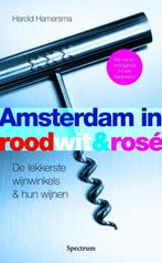 Amsterdam in rood, wit & rosé 9789027423122, Livres, Livres de cuisine, H. Hamersma, Verzenden