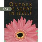 Ontdek de schat in jezelf 9789045303703, Verzenden, Gelezen