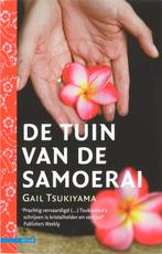 De tuin van de samoerai 9789045009476 Gail Tsukiyama, Boeken, Verzenden, Gelezen, Gail Tsukiyama