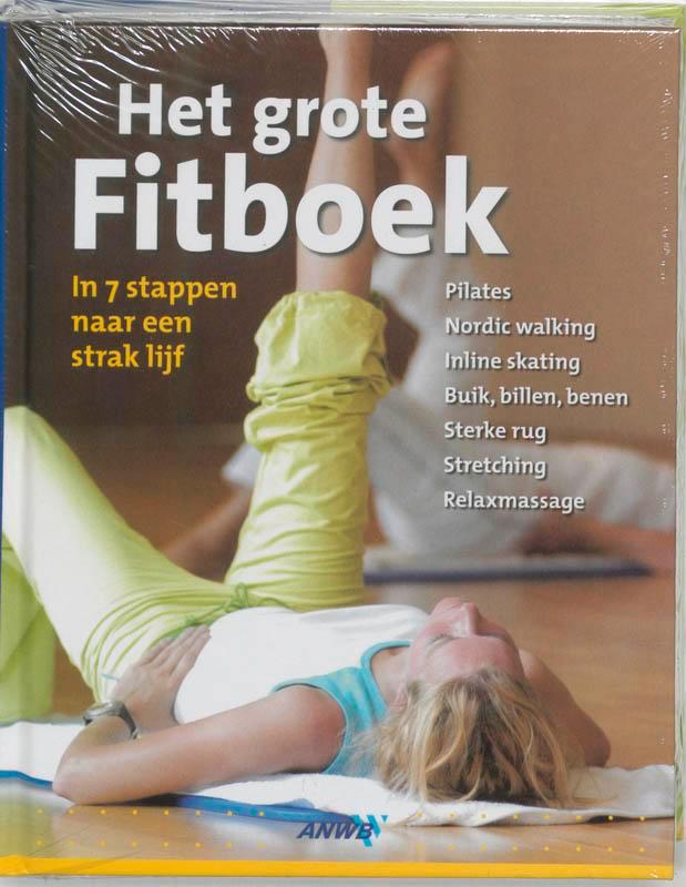 Het grote fitboek 9789018021467, Boeken, Hobby en Vrije tijd, Gelezen, Verzenden