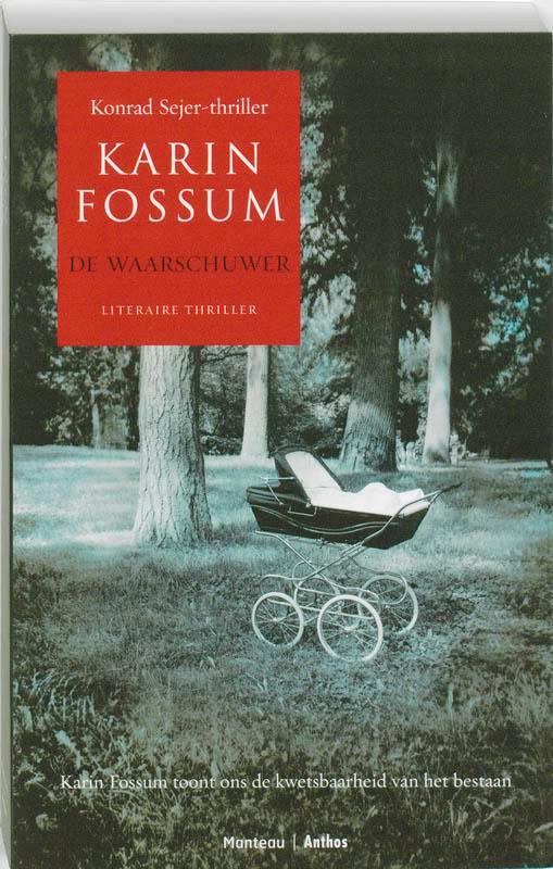 De waarschuwer 9789022325254 Karin Fossum, Boeken, Thrillers, Gelezen, Verzenden