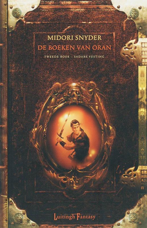 Sadars vesting / De boeken van Oran / 2 9789024507573, Boeken, Fantasy, Zo goed als nieuw, Verzenden